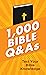 1,000 Bible Q&As by Conover Swofford