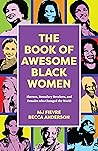 The Book of Awesome Black Women by M.J. Fievre