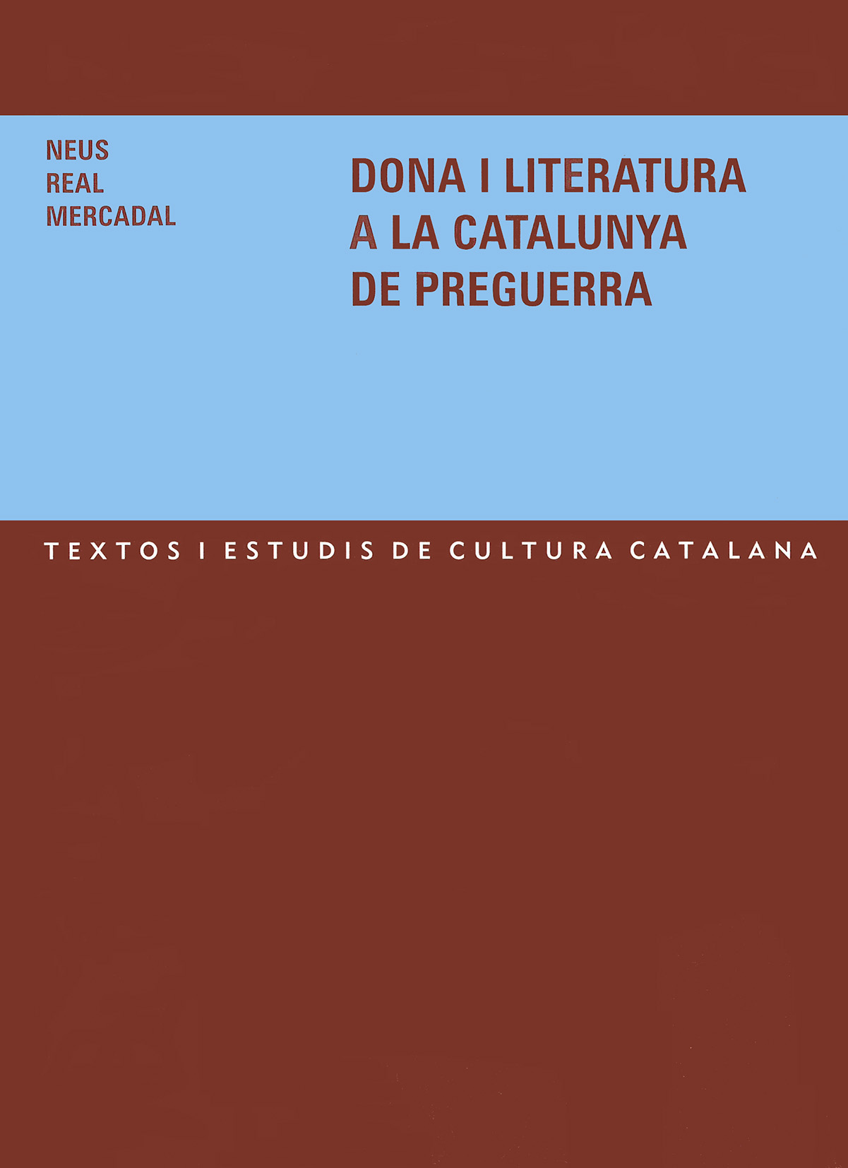 Dona i literatura a la Catalunya de preguerra (Paperback)