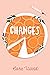 Changes
