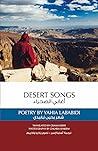 Desert Songs: Poetry by Yahia Lababidi