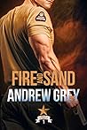 Fire and Sand by Andrew  Grey