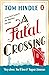 A Fatal Crossing