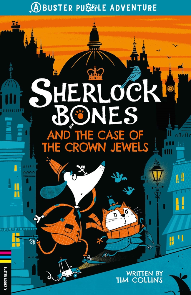 Sherlock Bones and the Case of the Crown Jewels (Sherlock Bones Puzzle Quest, #1)