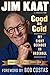 Jim Kaat: Good as Gold: My ...