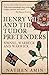 Henry VII and the Tudor Pretenders: Simnel, Warbeck, and Warwick