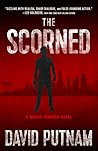 The Scorned by David Putnam The Scorned by David Putnam