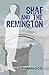 Shaf and the Remington (Baraka Fiction)