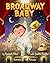 Broadway Baby by Russell Miller