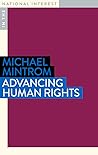 Advancing Human Rights by Michael Mintrom