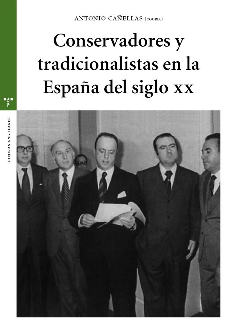 Conservadores y tradicionalistas en la España del siglo XX (Paperback)