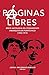 Páginas libres: Breve antol...
