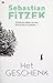 Het geschenk by Sebastian Fitzek Het geschenk by Sebastian Fitzek