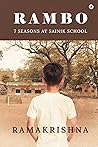 Rambo : 7 Seasons at Sainik School Rambo : 7 Seasons at Sainik School
