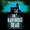 The Ravenous Dead