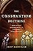 The Constantine Doctrine by Jeff Darville The Constantine Doctrine by Jeff Darville