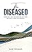 The Diseased (Paige Hanson,...