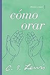 Cómo orar: Reflex...