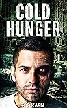 Cold Hunger Cold Hunger