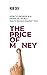 The Price Of Money by Rob Dix
