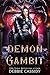 Demon Gambit (Demons of Morningstar, #2)