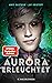 Aurora erleuchtet: Band 3 (Aurora Rising) (German Edition)