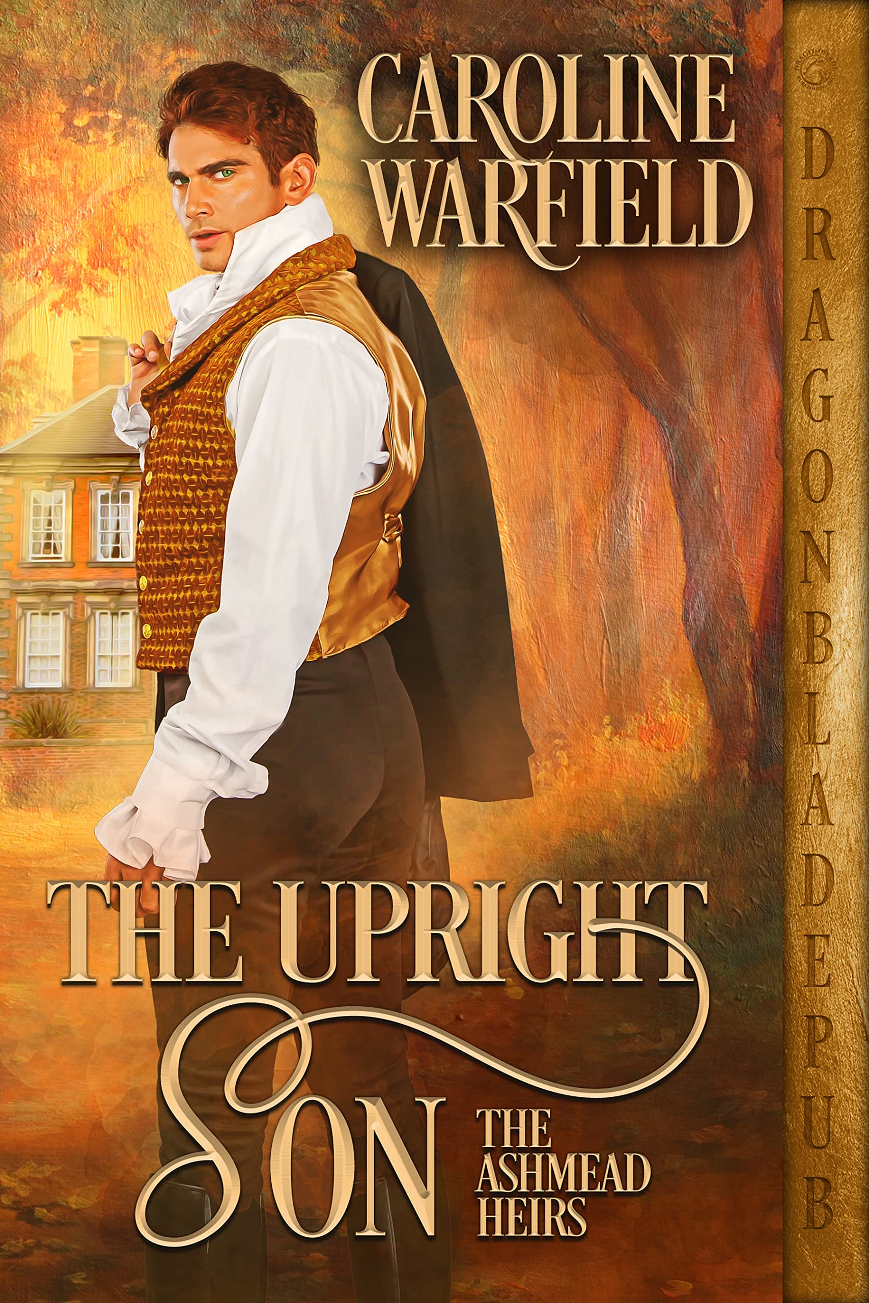 The Upright Son (The Ashmead Heirs, #4)