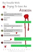 The Trouble With Trying to Save an Assassin (Murder Sprees and Mute Decrees #2)