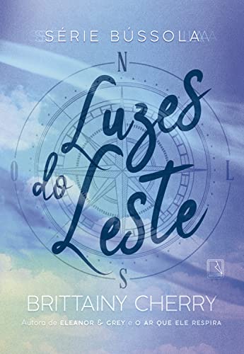 Luzes do Leste (Bússola, #2)