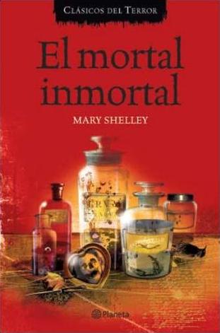 Portada de El mortal inmortal, de Mary Wollstonecraft Shelley