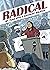 Radical: My Year With A Socialist Senator
