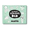 Why You’re So Amazing, Dad: A Book Made by Me