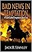 Bad News At Temptation: A W...