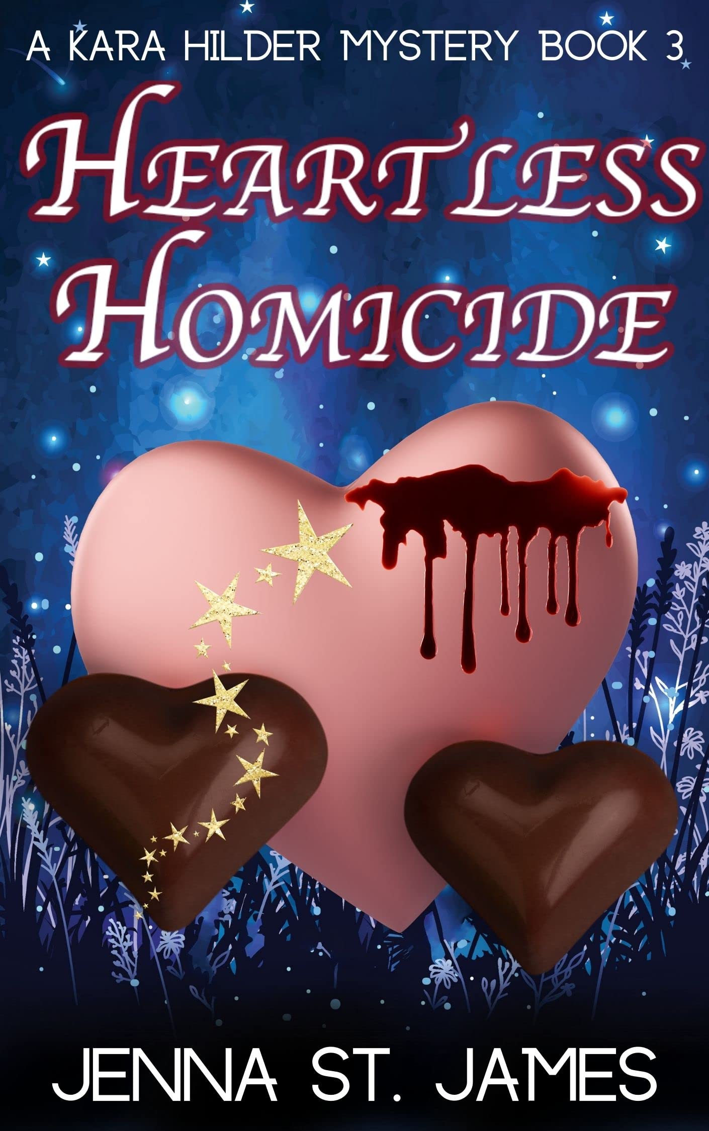 Heartless Homicide (Kara Hilder, #3)