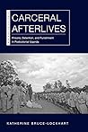 Carceral Afterliv...