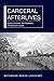 Carceral Afterlives by Katherine Bruce-Lockhart