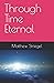 Through Time Eternal