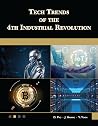 Tech Trends of the 4th Industrial Revolution Tech Trends of the 4th Industrial Revolution