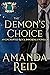 The Demon's Choice: An Enchanted Rock Immortals Novella (The Enchanted Rock Immortals Book 7)
