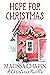 Hope For Christmas by Malissa Chapin