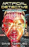 Artificial Detective (Off-World Mysteries Book 2)