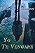 YO TE VENGARÉ (Una historia de amor y suspense) (Spanish Edition)