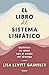 El libro del sistema linfático: Optimiza tu salud con el poder del drenaje (Spanish Edition)