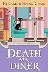 Death at a Diner by Elizabeth Spann Craig