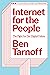 Internet for the People by Ben Tarnoff