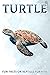 Turtle: Fun Facts on Reptiles for Kids #4