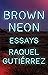 Brown Neon
