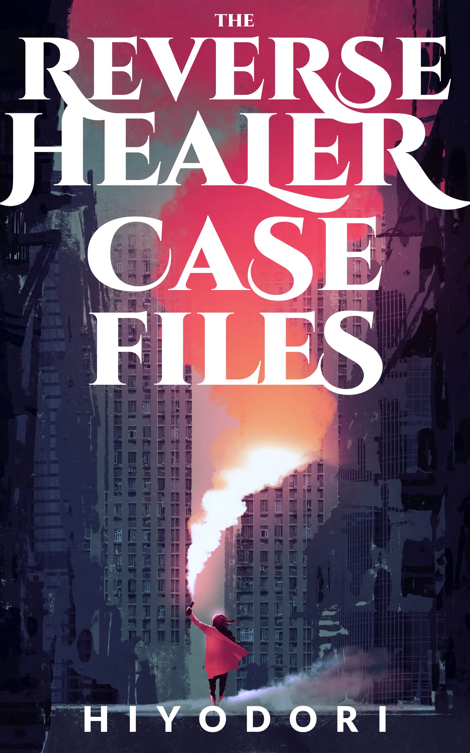 The Reverse Healer Case Files (Clem & Wist #2)
