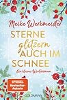 Sterne glitzern auch im Schnee by Meike Werkmeister