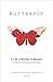 Butterfly: A Life, a Murder, & Beyond: The Life and Unsolved Murder of Kim Thomas